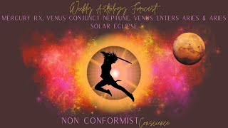 Jordyn Smith -- Mercury RX, Venus Conjunct Neptune, Venus Enters Aries, and Aries Solar Eclipse