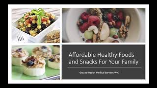 Affordable and Healthy Foods and Snacks For Your Family - Greater Baden Medical Services WIC
