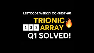 Trionic Array I  - Leetcode Contest 461 Easy Problem | Step-by-Step
