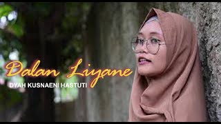 DALAN LIYANE - HENDRA KUMBARA | Cover DYAH