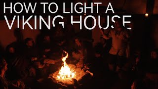 Viking Firecraft: Lighting Up the Dark Ages (How to Light up a Viking House) Ep. 20