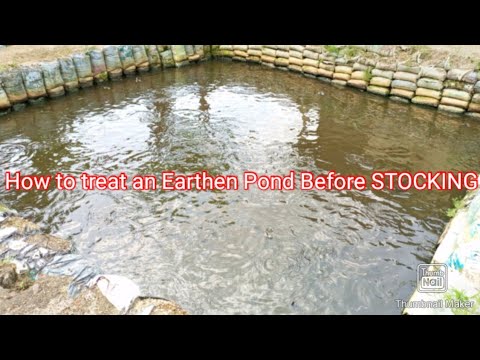 How to treat the Earthen pond before stocking 