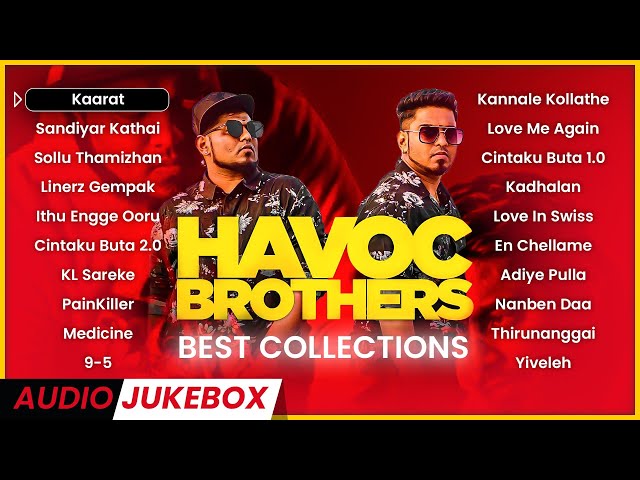 HAVOC BROTHERS Songs | Best Collections | Malaysian Tamil Songs | Jukebox Channel class=