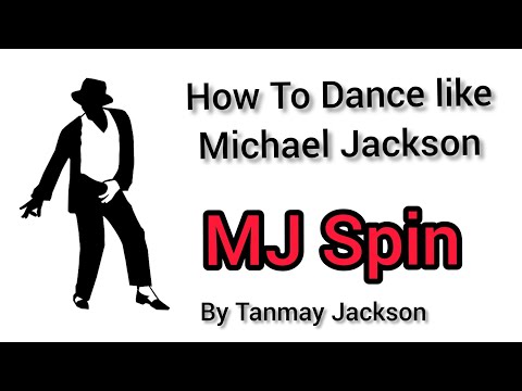How to dance like Michael Jackson - MJ spin // By Tanmay Jackson( Must watch till the end)