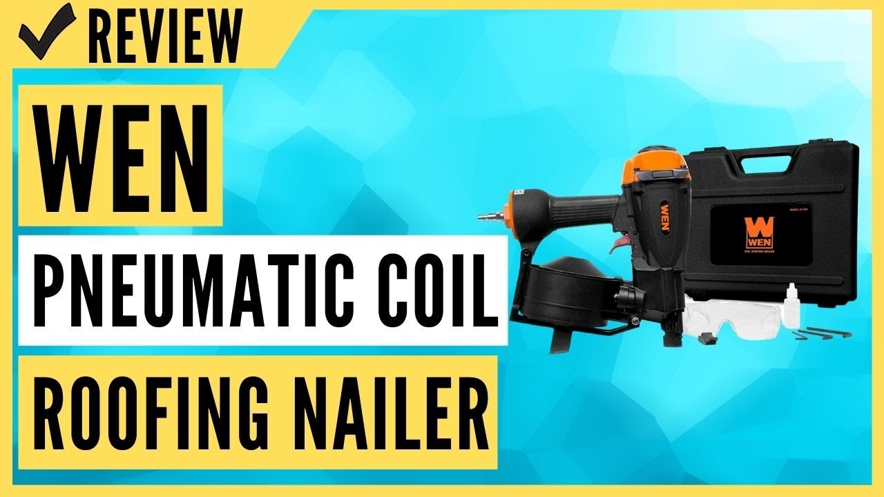 WEN 61783 Pneumatic Coil Roofing Nailer Review YouTube wen-61783-pneumatic-coil-roofing-nailer-review-youtube
