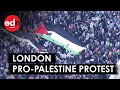 Thousands of Pro-Palestinian Protesters March Through Central London