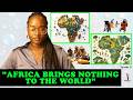 What Does Africa Offer The World? | Episode 51