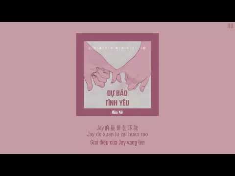 [Vietsub+Pinyin] Dự báo tình yêu - Hỏa Kê (恋爱预告 - 火鸡)