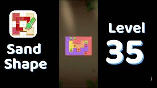 Sand Shape Level 35 Gameplay Walkthrough | Go Answer