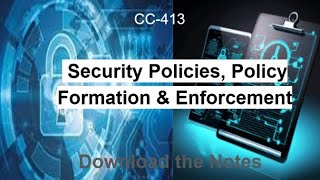 Security Policies|Policy Formation|Enforcement|CC-413|Information security|@PU-shift-swift Database Security Cc 413 Information Security Pu Shift Swift