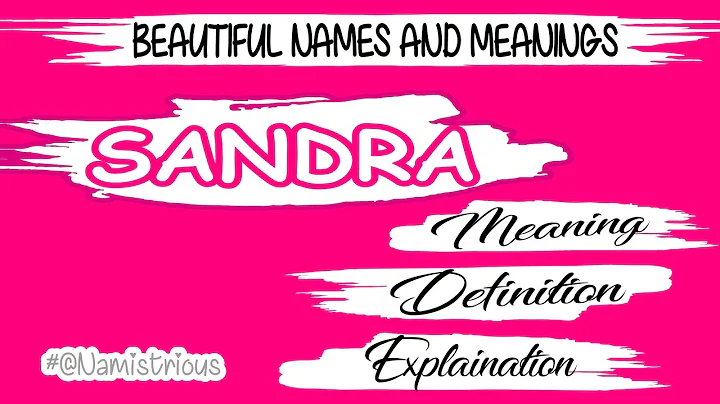SANDRA NAME MEANING || SANDRA NAME || GIRLS' NAMES...