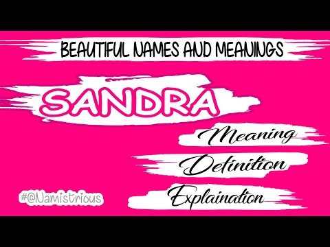 Sandra Name Meaning | Sandra Name | Sandra Name And Meanings | Sandra Means Owesomic