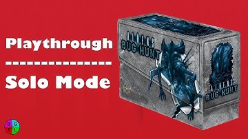 Aliens: Bug Hunt Playthrough - Solo Mode