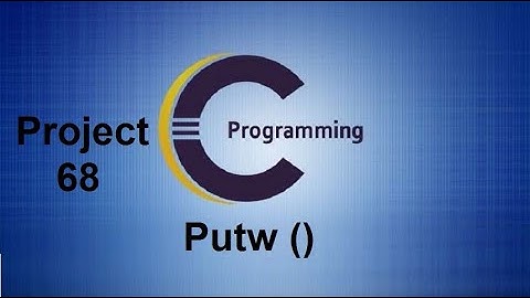 File Handling - write integer to File using Putw () in C Programming - Project 68