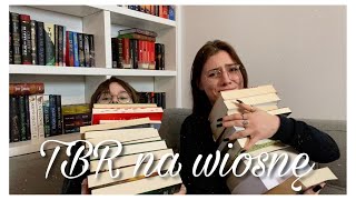 TBR NA WIOSNĘ 🌸 📚 Co będziemy czytać w kolejnych miesiącach?