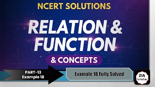 Part 13, Example 18 Solved, types of functions, Chapter 2, Relation and Function, Class 11, NCERT