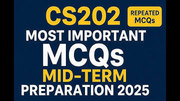 CS202 Midterm  Term Important MCQs 2025 | VU Students Don’t Miss This  Exam Review | BY SIR SHARJEEL