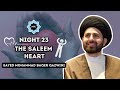 Night 23 the saleem heart  sayed mohammad baqer qazwini  ramadan 2024