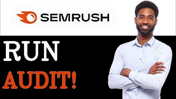 How To Run Semrush Site Audit (2025)