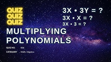 QUIZ 006 | MULTIPLYING POLYNOMIALS | #maths #math #quiz #algebra