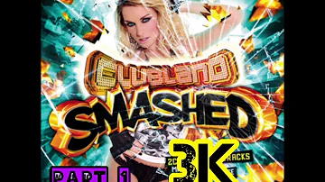 Clubland Smashed 2023 | 3K Megamix [Part One] 💜