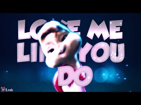 The Chipettes - Love Me Like You Do♥