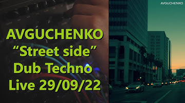 AVGUCHENKO “Street side” Modular dub techno 29/09/22 Qu-bit Chord v2, MI Elements
