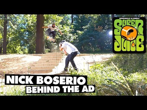 Behind the Thrasher Ad / Nick Boserio / Super Juice