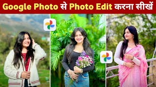 Google Photos Photo Editing Tutorial 🔥 | How to Edit Photos with Google Photos (2026)