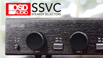 OSD SSVC Speaker Selectors with Volume Control