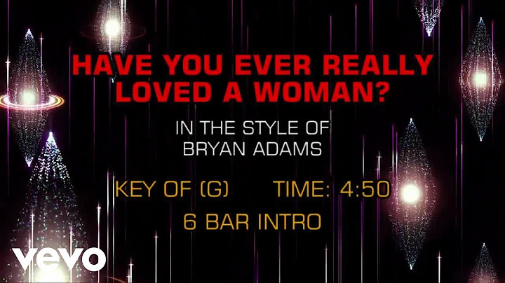 Have You Ever Really Loved a Woman? Karaoke version - Karaoke performance video thumbnail