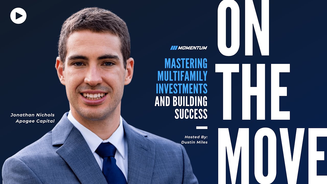 Ep 010: Mastering Multifamily Investments and Building Success Ft. Jonathan Nichols