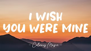 Loving Caliber - I Wish You Were Mine ft. Mia Niles (Lyrics) 🎼