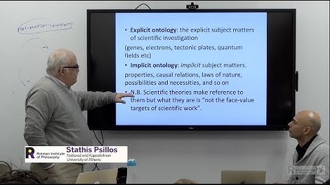 Stathis Psillos: Commentary on Scientific Ontology by Chakravartty (2/4)