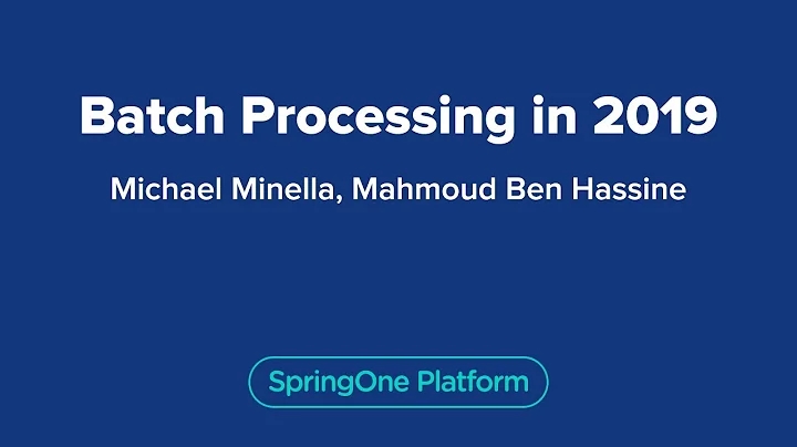 Batch Processing in 2019