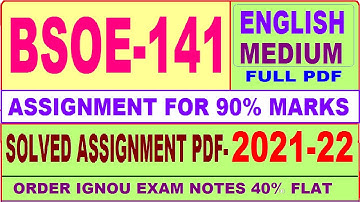 bsoe-141 solved assignment 2021-22 / bsoe 141 solved assignment in English / ignou bsoe 141