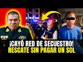 ARRIOLA DESMANTELA la RED de SECUESTRO que EXIGÍA S/200,000: LIBERAN a la VÍCTIMA sin PAGAR un SOL