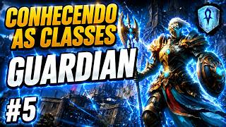 Thumbnail do vídeo Guardian — Conhecendo as Classes #5