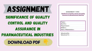 Significance of quality control and quality assurance in pharmaceutical industries Assignment