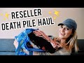 My Reseller Death Pile Haul - what's in it and WHY???