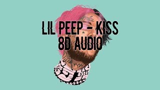 ☆LiL PEEP☆ - Kiss (8D Audio)