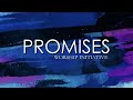 Promises - Lyric Video (Maverick City Music)