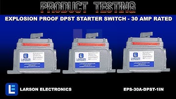 Explosion Proof DPST Starter Switch - Class I, Div. 1 & 2 - Class II, Div. 1 & 2 - 30 Amp Rated
