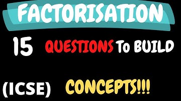 ICSE 10| FACTORISATION  |ALL CONCEPTS IN ONE VIDEO| LEARN IN 17 MINUTES| BEST TRICKS