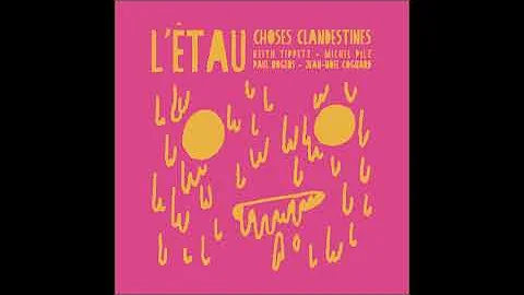 L'ETAU :: Sophistique Baroque (free jazz 2013)