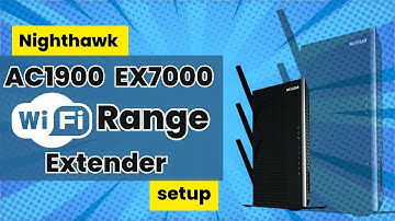 nighthawk ac1900 ex7000 wifi range extender setup