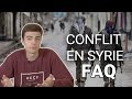 Conflit en syrie  je rponds  vos questions  faq