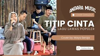 Ip Cinta - Cover By. Maya Seroja Andara Entertainment