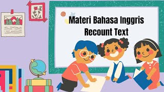 Details Recount Text || Definition, Social Function, Generic Structures, Example, and Types of Recount Text Guide