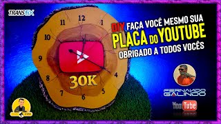 #diy PLACA DO YOUTUBE 30K - #placayoutube #transfix #fernandogalindoartes